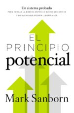 El Principio Potencial - Tapa Dura -  Mark Sanborn