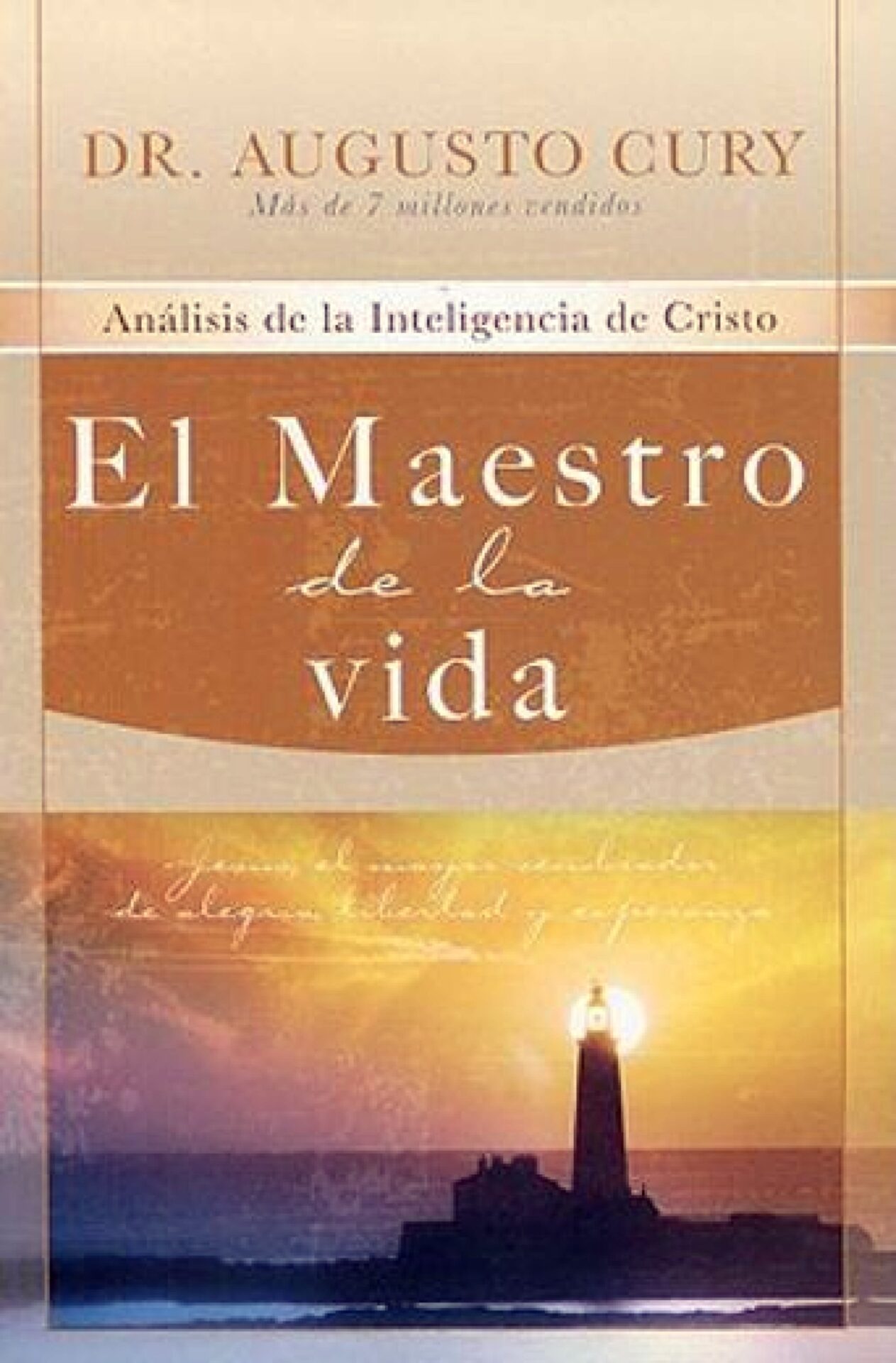 El Maestro de la Vida - Tapa Blanda - Augusto Cury