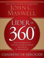 Líder de 360°Cuaderno de ejercicios  - Tapa Blanda - John C. Maxwell