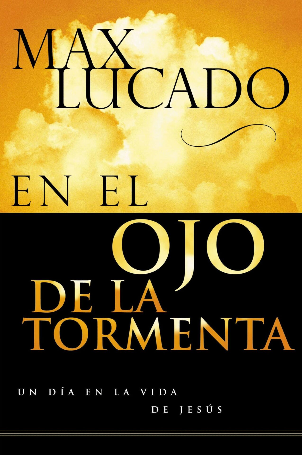 En el Ojo de la Tormenta - Tapa Blanda - Max Lucado