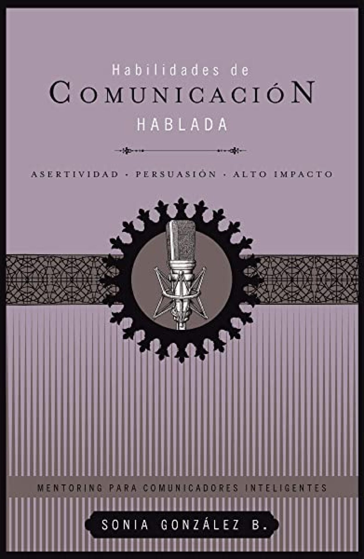 Habilidades de Comunicación Hablada - Tapa Blanda - Sonia González
