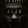 Adán - Tapa Blanda - Ted Dekker
