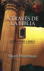 A Través de la Biblia: Libro por Libro - Tapa Blanda - Myer Pearlman