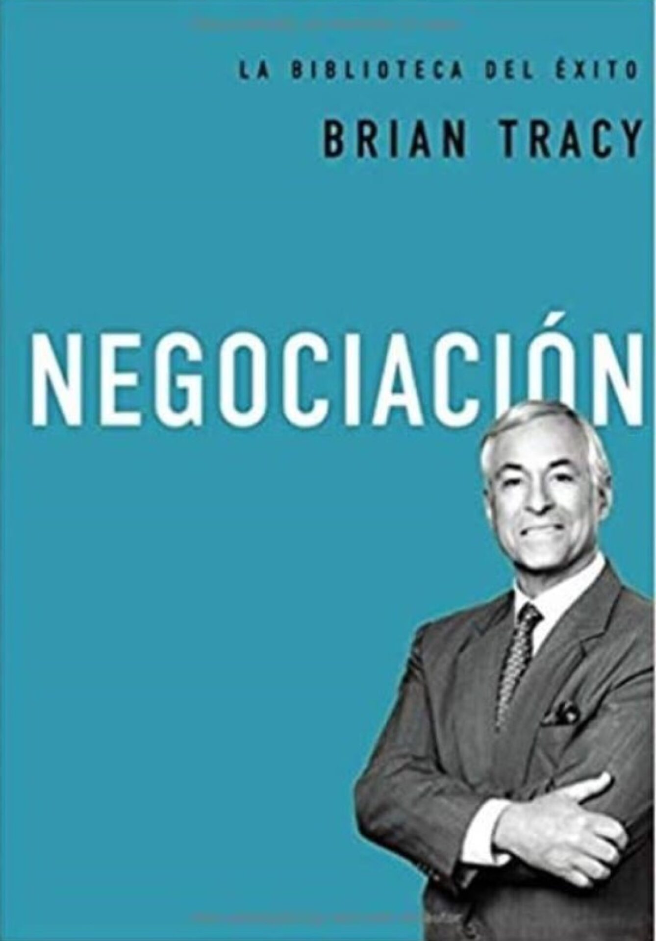 Negociación - Tapa Dura - Brian Tracy