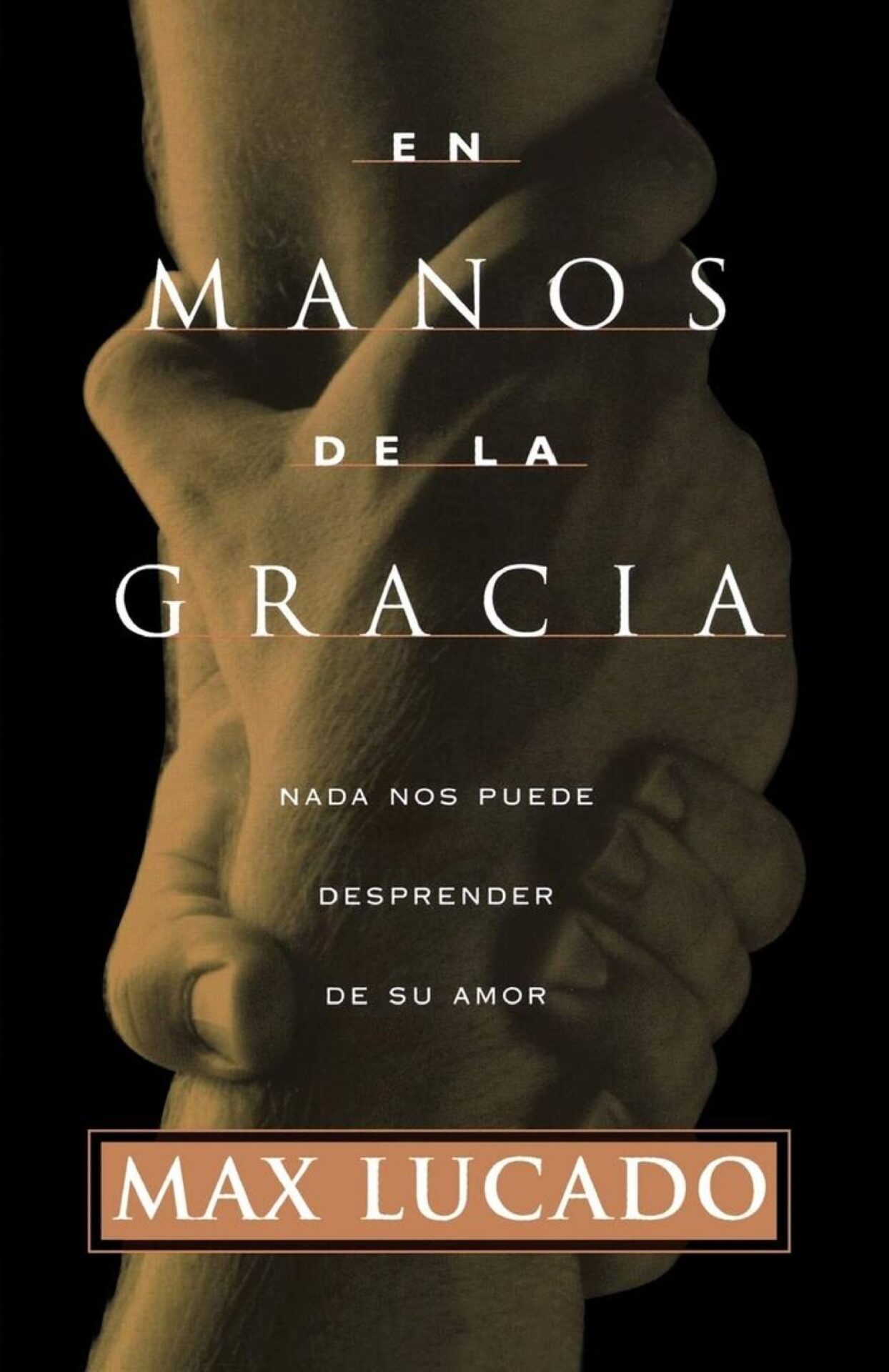 En Manos de la Gracia - Tapa Blanda - Max Lucado