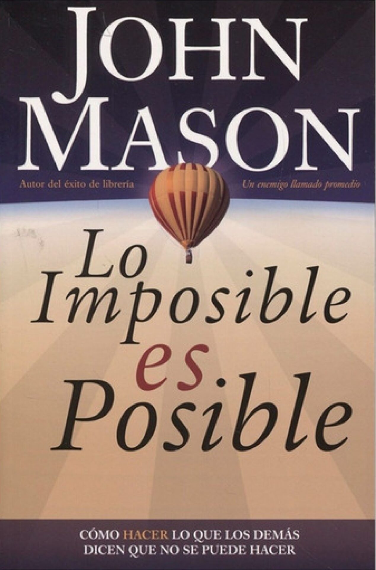 Lo Imposible es Posible - Tapa Blanda - John Mason