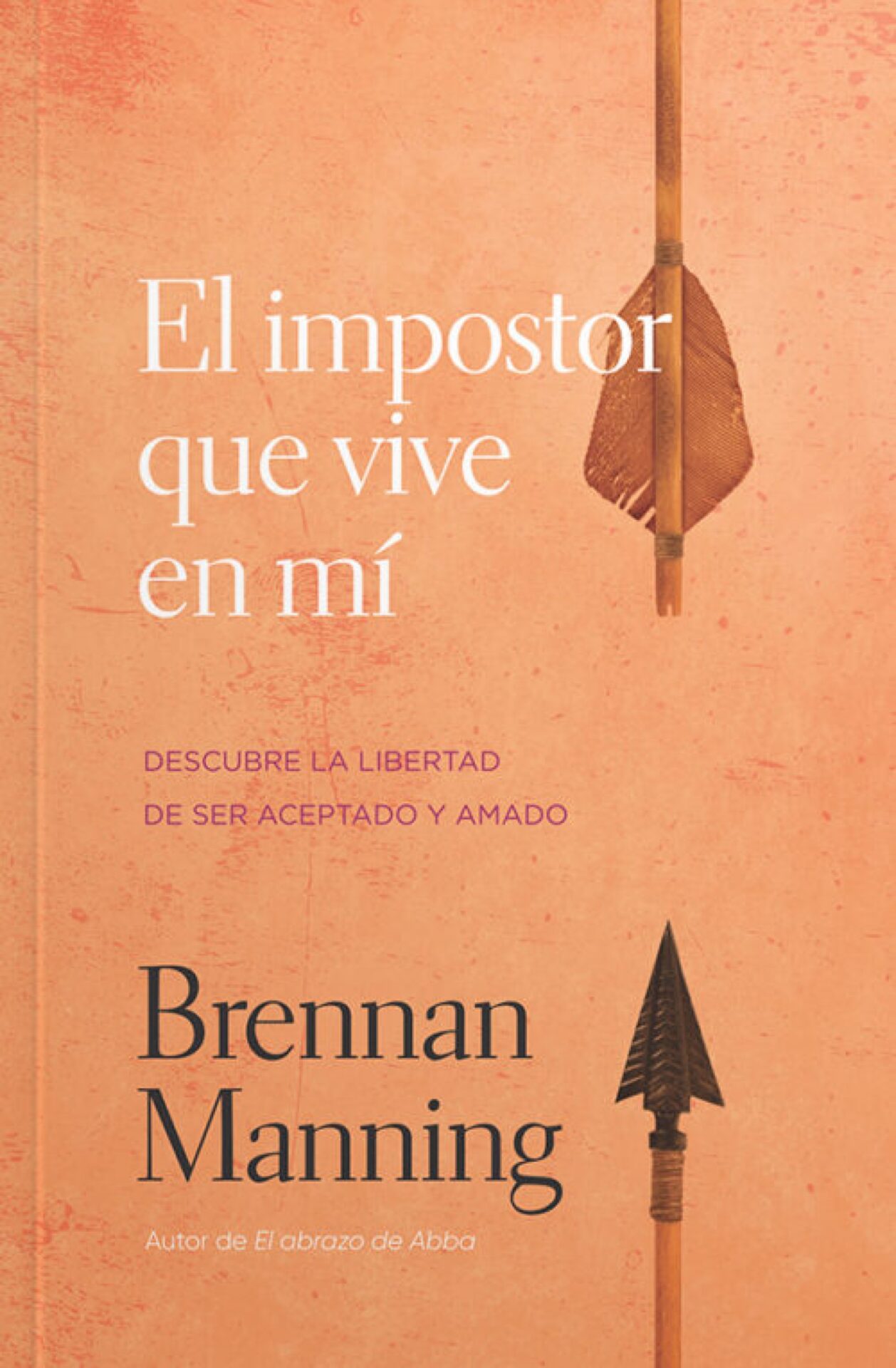 El Impostor que Vive en Mí - Tapa Blanda - Brennan Manning