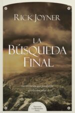 La Búsqueda Final - Tapa Blanda - Rick Joyner