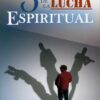 Los Tres Campos de la Lucha Espiritual - Tapa Blanda -  Frangipane Francis