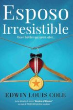 Esposo Irresistible - Tapa Blanda - Edwin Louis Cole