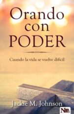 Orando Con Poder - Tapa Blanda -  Jackie M. Johnson