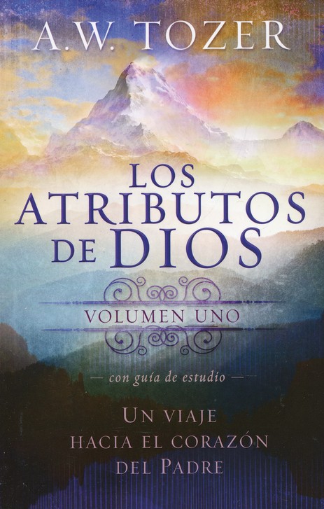 Los Atributos de Dios Volumen 1 - Tapa Blanda - A. W. Tozer - Imagen 3