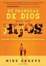 65 Promesas de Dios para sus Hijos   - Tapa Blanda -  Mike Shreve