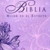 Biblia Mujer en el Espíritu RVR 1960 - Tapa Dura