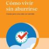 Como Vivir Sin Aburrirse  - Tapa Blanda - Sebastián Palermo