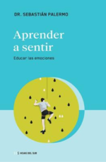 Aprender a Sentir- Tapa Blanda - Sebastián Palermo
