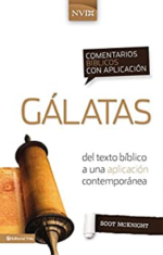 Comentario Bíblico con Aplicación NVI Gálatas  - Scot McKnight