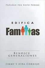 Edifica Familias - Tapa Blanda -   Jimmy y Aida Cornejo
