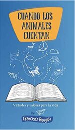 Cuando los Animales Cuentan -  Tapa Blanda -  Francisco Rengifo