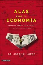 Alas para tu Economía - Tapa Blanda - Jorge H. López