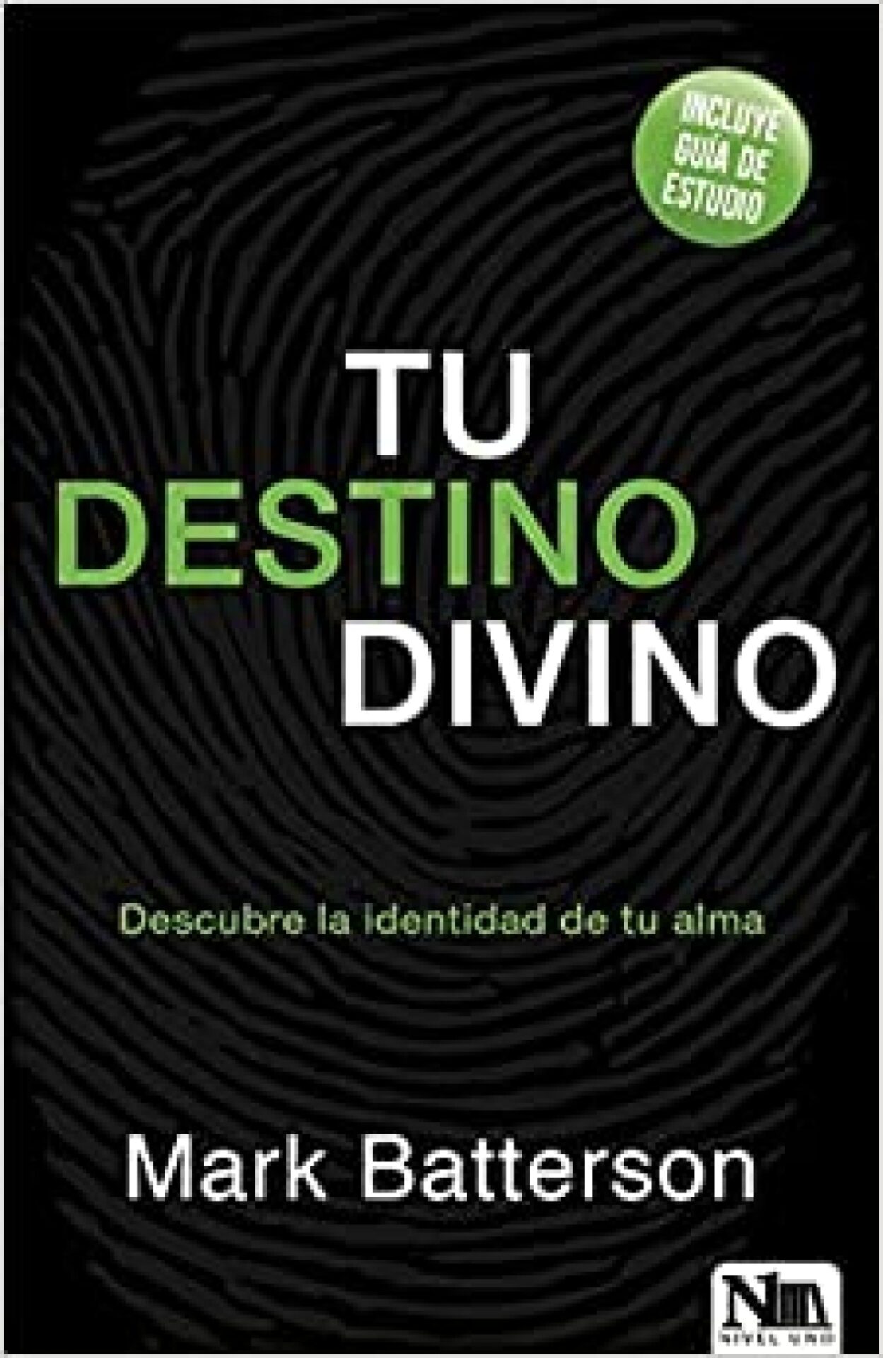 Tu Destino Divino - Tapa Blanda - Mark Batterson