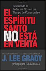 El Espíritu Santo no está en Venta - Tapa Blanda -  Grady J. Lee