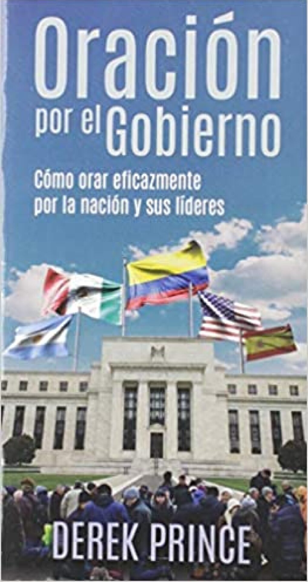 Oración por el Gobierno - Tapa Blanda - Derek Prince