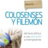 Comentario Bíblico con Aplicación NVI Colosenses y Filemón - Tapa Blanca - David E. Garland