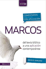 Comentario Bíblico con Aplicación NVI Marcos  -  Tapa Dura - David E. Garland