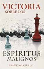Victoria Sobre Espíritus Malignos - Edición Bolsillo - Tapa Blanda -  Frank Marzullo