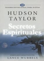 Secretos Espirituales -  Tapa Blanda -  Hudson Taylor