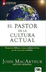 El Pastor En La Cultura Actual - Tapa Blanda -  John MacArthur