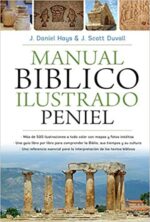Manual Bíblico Ilustrado Peniel - Tapa Dura - Daniel Hays y Scott Duvall