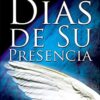 Los Días de su Presencia - Tapa Blanda - Francis Frangipane