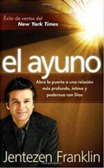 El Ayuno - Edición Bolsillo - Tapa Blanda - Jentezen Franklin