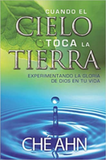 Cuando el Cielo Toca La Tierra  - Tapa Blanda - Che Ahn