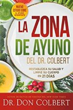 La Zona de Ayuno del Doctor Colbert  - Tapa Blanda -  Don Colbert
