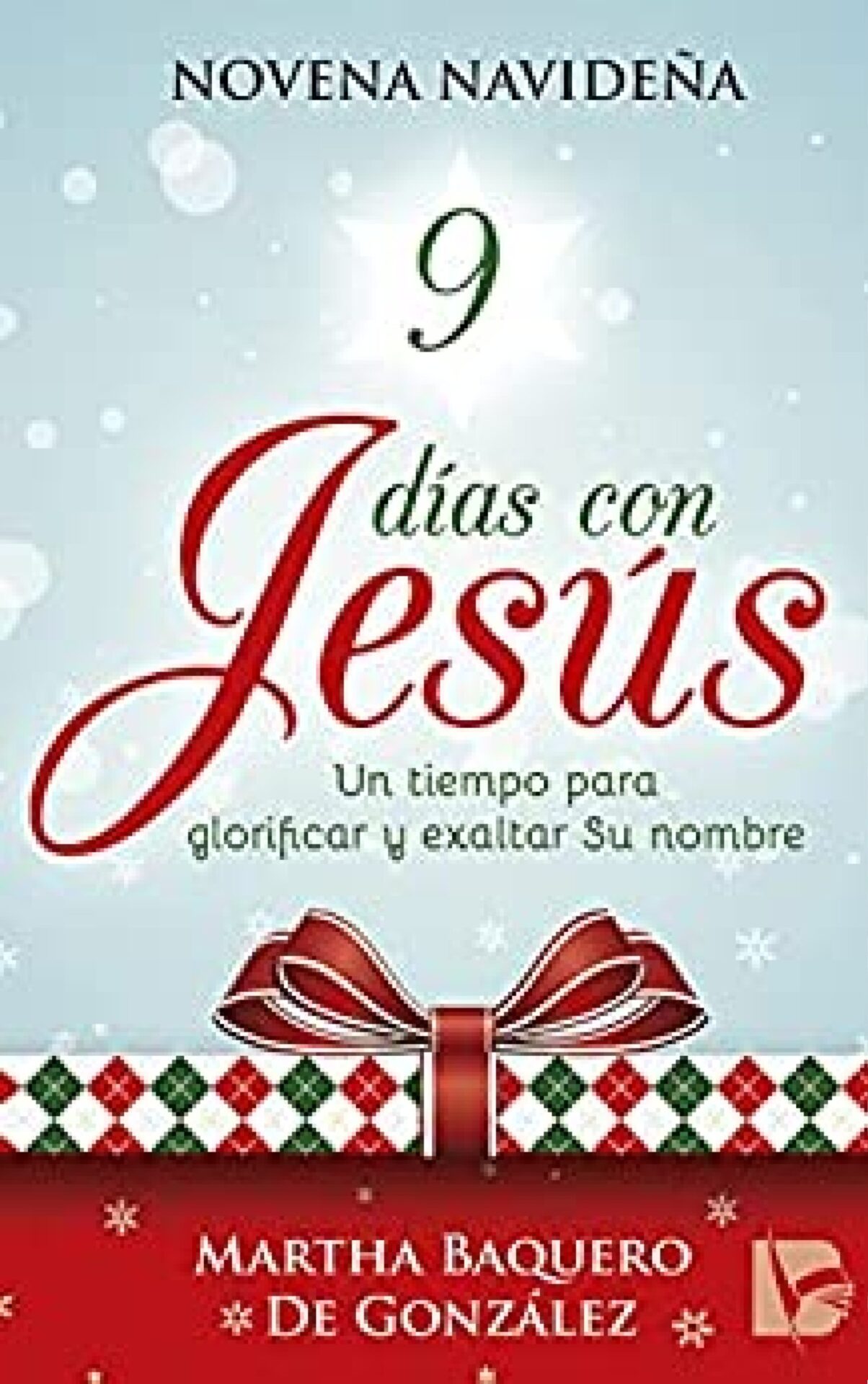 9 Días con Jesús - Tapa Blanda - Martha Baquero de González