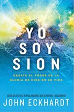 Yo Soy Sion - Tapa Blanda - John Eckhardt