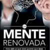 La Mente Renovada - Tapa Blanda -  Larry Christenson