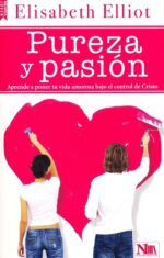 Pureza y Pasión  - Tapa Blanda -  Elisabeth Elliot