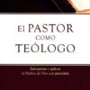 El Pastor Como Teólogo - Tapa Blanda - John MacArthur - Imagen 2