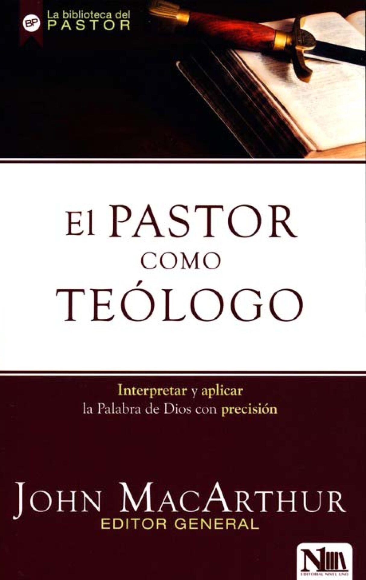 El Pastor Como Teólogo - Tapa Blanda - John MacArthur