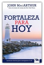 Alternative view of Fortaleza para Hoy - Tapa Blanca - John MacArthur