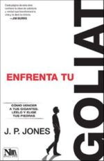 Enfrenta tu Goliat - Tapa Blanda - J.P. Jones