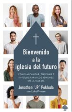 Bienvenido a la Iglesia del Futuro  - Tapa Blanda -  Jonathan Pokluda
