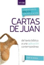 Comentario Bíblico con Aplicación NVI Cartas de Juan - Tapa Blanda -  Gary M. Burge
