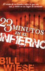 23 Minutos En El Infierno - Tapa blanda - Bill Wiese