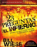 23 Preguntas Sobre El Infierno - Tapa Blanda - Bill Wiese