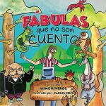 Fábulas Que No Son Cuentos - Tapa Blanda -  Jaime Riveros